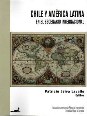 cover image of Chile y América Latina en el escenario internacional